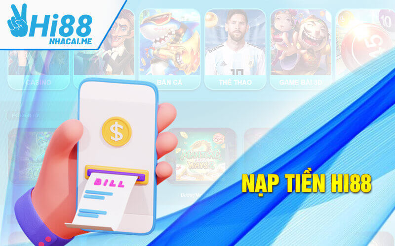 Nạp tiền HI88