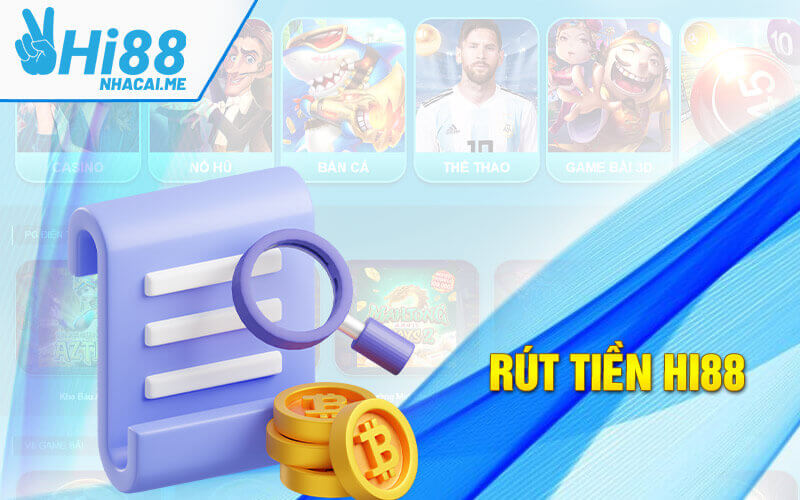 Rút tiền HI88